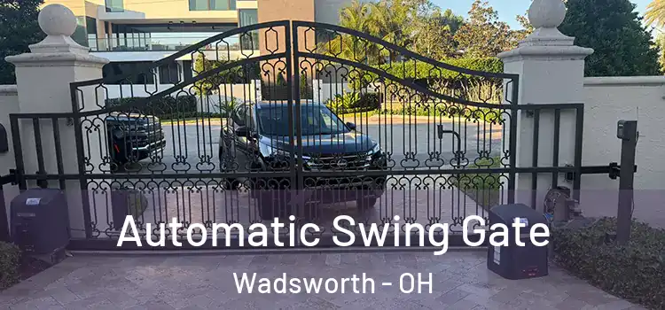  Automatic Swing Gate Wadsworth - OH