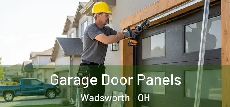  Garage Door Panels Wadsworth - OH